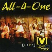 All-4-One / [V] At The Hard Rock - Live