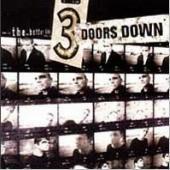 3 Doors Down / The Better Life (B)