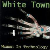 White Town / Women In Technology (미개봉)