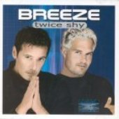 Breeze / Twice Shy (프로모션)