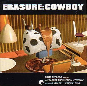 Erasure / Cowboy