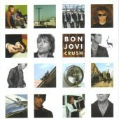 Bon Jovi / Crush (B)