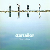 Starsailor / Silence Is Easy (일본수입)