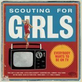 Scouting For Girls / Everybody Wants To Be On TV (미개봉)