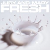 Judy And Mary / Fresh (수입)