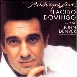 Placido Domingo / Perhaps Love (With John Denver) (미개봉)
