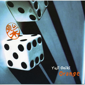 Yuji Oniki / Orange (수입)