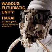 Wagdug Futuristic Unity / Hakai (미개봉)