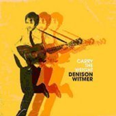 Denison Witmer / Carry The Weight (Digipack/미개봉)
