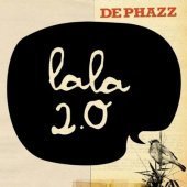 De Phazz / La La 2.0 