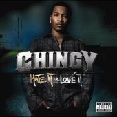 Chingy / Hate It Or Love It