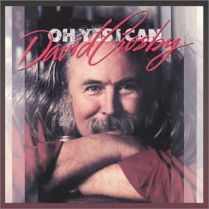 David Crosby / Oh Yes I Can (Remastered/수입/미개봉)