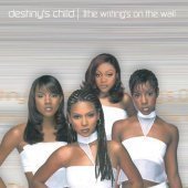 Destiny&#039;s Child / The Writing&#039;s On The Wall (프로모션)