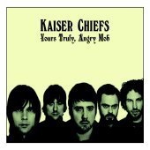 Kaiser Chiefs / Yours Truly, Angry Mob (CD &amp; DVD Eluxe Edition/Digipack/수입)