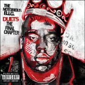 Notorious B.I.G. / Duets: The Final Chapter (프로모션)