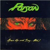 Poison / Open Up And Say...Ahh! (수입/미개봉)