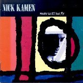 Nick Kamen / Move Until We Fly 