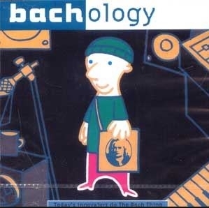 V.A. /  Bachology - Today｀sinnovators Do Thebach Thing