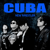 쿠바 (Cuba) / New Wrestler 