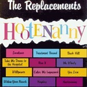 Replacements / Hootenanny (수입)
