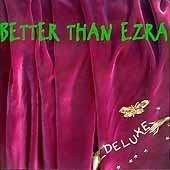 Better Than Ezra / Deluxe (수입)