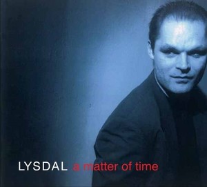 Lysdal / A Matter Of Time