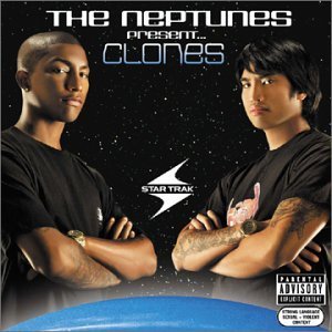 Neptunes / The Neptunes Present... Clones (수입)