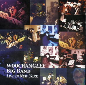 이우창 / Woochang Lee Big Band - Live In New York