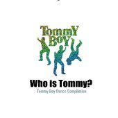 V.A. / Who Is Tommy?: Tommyboy Dance Compilation (Digipack/미개봉)
