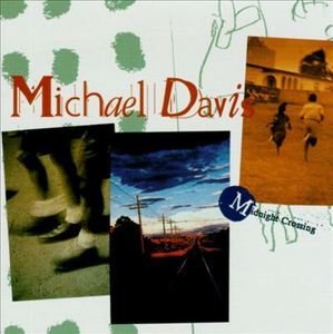 Michael Davis / Midnight Crossing (미개봉)