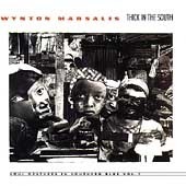 Wynton Marsalis / Thick In The South (수입)