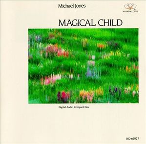 Michael Jones / Magical Child (미개봉)