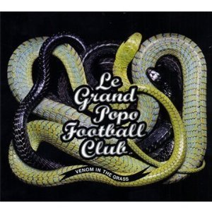 Le Grand Popo Football Club / Venom In The Grass (Digipack/수입/미개봉)