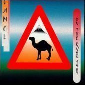 Camel / On The Road 1981
