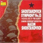 Maxim Shostakovich / 쇼스타코비치 : 교향곡 15번, Incidental Music to &quot;The Gadfly&quot; (Shostakovich : Symphony No. 15) (수입/12062)