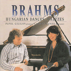 Pavel Gililov, Carmen Daniela / Brahms : Hungarian Dances, Waltzes (SRCD1391) (B)