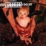 Goo Goo Dolls / A Boy Named Goo 