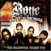 Bone Thugs-N-Harmony / The Collection: Volume Two (수입)