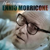 Ennio Morricone / Here&#039;s To You (CD &amp; DVD)