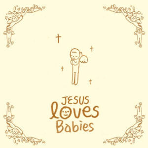V.A. / Jesus Loves Babies (36P북릿 포함 Digipack/프로모션) 