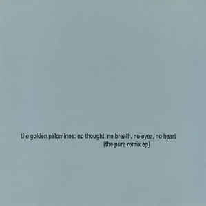 Golden Palominos &amp;#8206;/ No Thought, No Breath, No Eyes, No Heart (The Pure Remix EP) (수입)