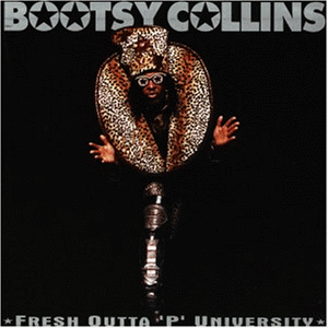Bootsy Collins / Fresh Outta P University (수입)