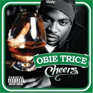 Obie Trice / Cheers (B)