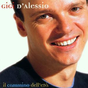 Gigi D&#039;Alessio / Cammino Dell&#039;Eta (수입)