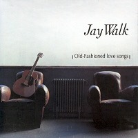 Jay Walk / Old-Fashioned Love Songs (미개봉)