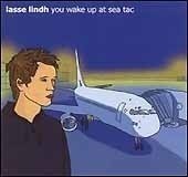 Lasse Lindh / You Wake Up At Sea Tac (Digipack)