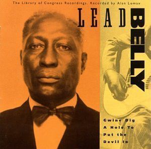 Lead Belly / Gwine Dig A Hole To Put The Devil In (수입)