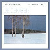 George Winston / December (20th Anniversary Edition/Digipack)