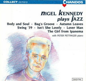 Nigel Kennedy / 재즈 앨범 (Plays Jazz) (수입/CHAN6513) (B)