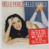 Belle Perez / Hello World (미개봉)